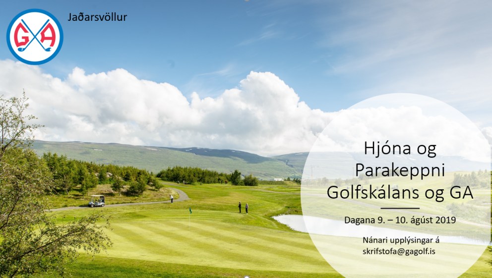 Hjóna- og parakeppni Golfskálans og GA lokið + myndasería